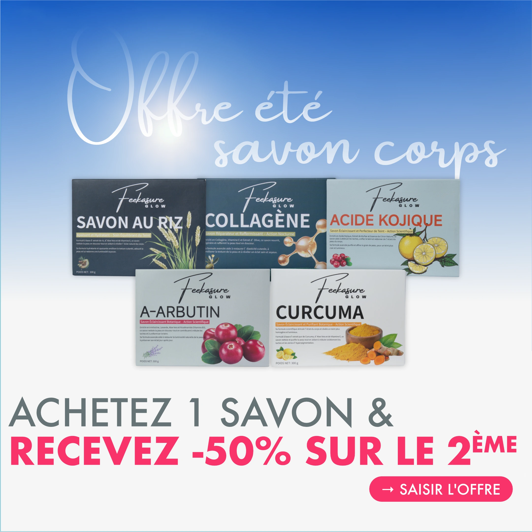 feeka 🎁 Offre été savon corps. Un savon acheté = -50% sur le 2ème 🎁