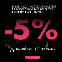 Inscrivez-vous à notre newsletter et recevez 5% sur votre 1er achat