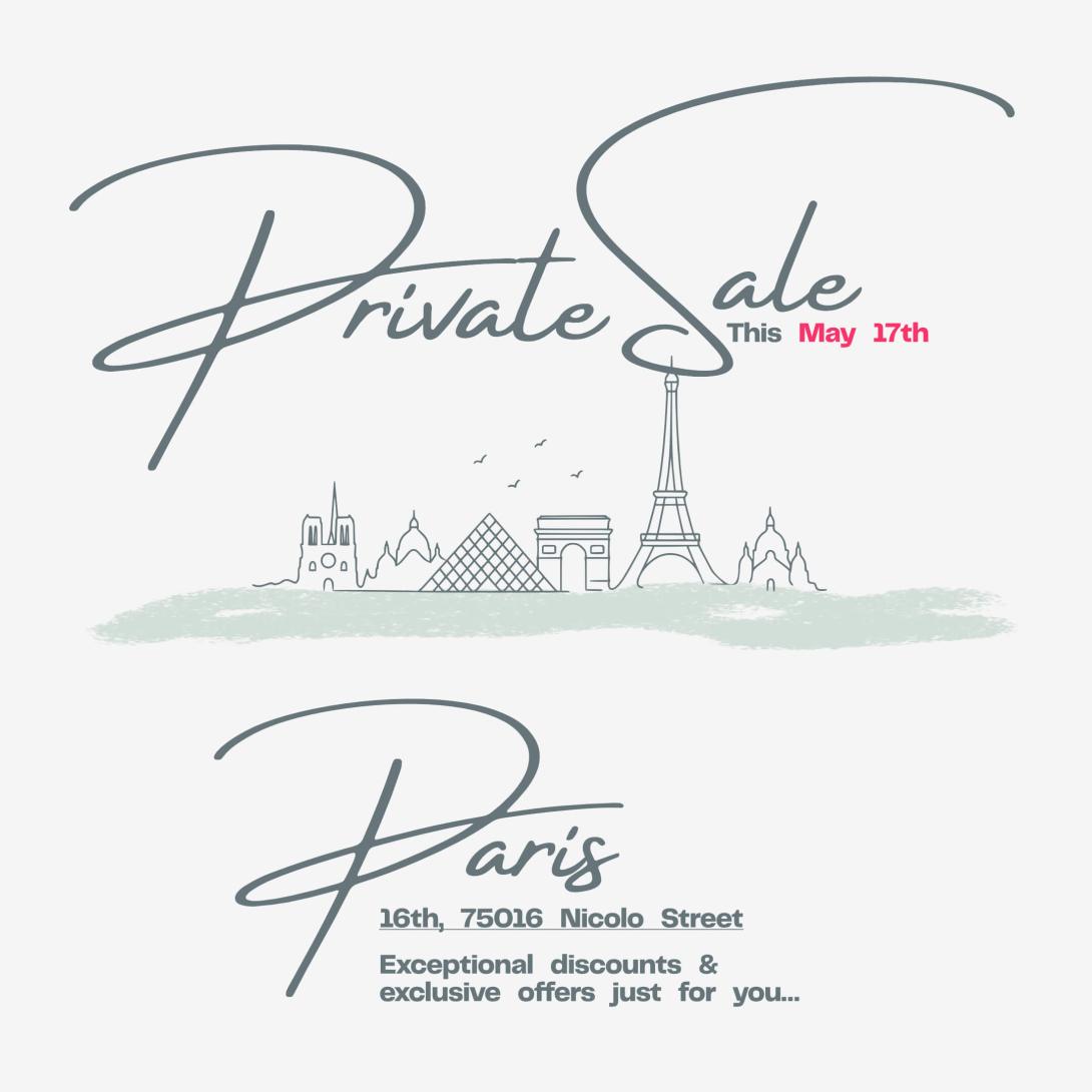 🇫🇷Private sale this Saturday 17 May in Paris, 📍 16th, 75016 Nicolo Street. Exceptional discounts & exclusive offers just for you ✨